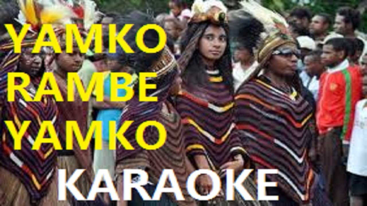 Yamko Rambe Yamko Lagu  Daerah  Papua  Karaoke dan Midi 