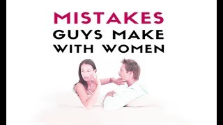 Jordan Peterson: Mistakes Men Make with Women