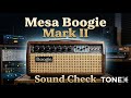 Tight & Punchy Drive: TONEX Mesa Boogie Mark II Sound Check