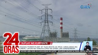 Dagdagpower plant at taasmulta sa mga lumalabag na planta, layon ng isinusulong na... | 24 Oras