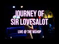 Woem  journey of sir lovesalot  live at the mshop