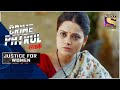 Crime Patrol Satark - New Season | The Retribution | Justice For Women | Full Episode