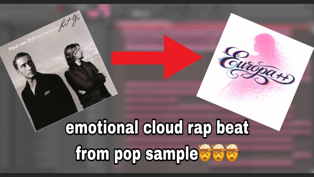 MAKING EMOTIONAL CLOUD RAP BEAT FROM POP SAMPLE
