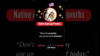 🔥Timeless Lessons: Native American Proverbs🔥 #shorts