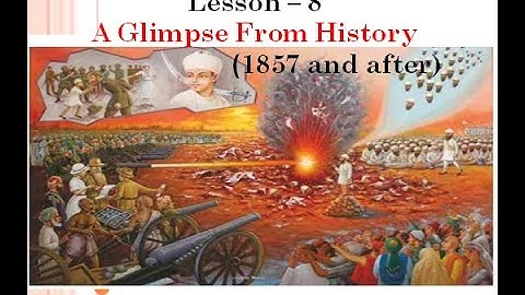 CLASS-5th SUBJECT - ENGLISH LESSON - 8 A GLIMPSE FROM HISTORY- (1857 AND AFTER )