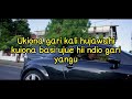 Carlos n ft yd  abah  gari yangu original version lyrics