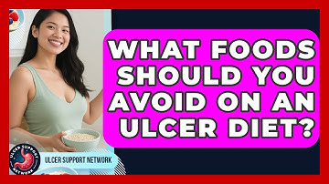 What Foods Should You Avoid on an Ulcer Diet? | Ulcer Support Network News
