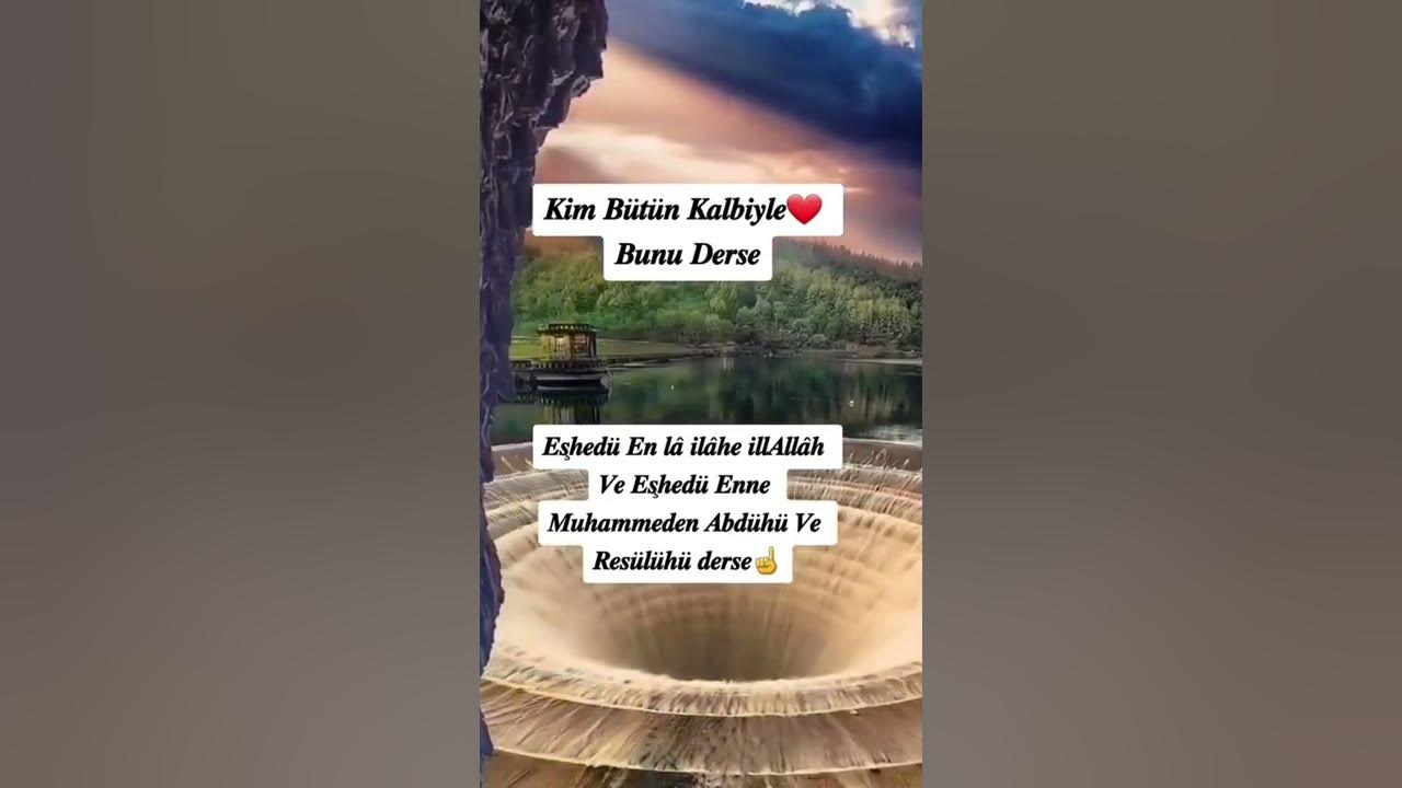 Eşhedü Enla İlahe İllallah ve Eşhedü Enne Muhammeden Abduhu ve Resuluhu. YouTube Eşhedü Enla İlahe İllallah ve Eşhedü Enne Muhammeden Abduhu ve Resuluhu. YouTube