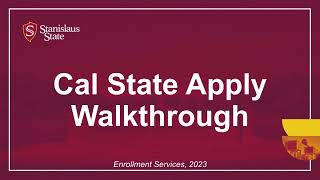 Cal State Apply Walkthrough - Getting Started