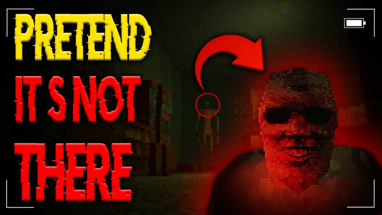 ▶ PRETEND IT'S NOT THERE 👀