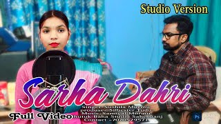 Sarha Dahri New Santhali Video Sushila Murmu