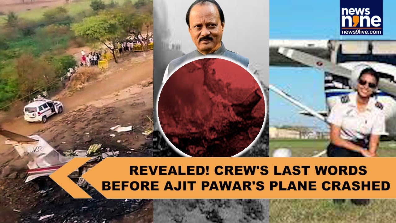 Ajit Pawar plane crash: REVEALED! Crew's last words before accident