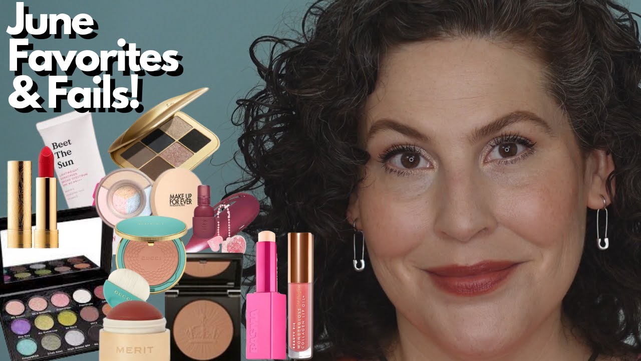 Monthly Favorites and Fails - June 2023