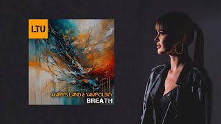 Mary's Land, Yampolsky - Breath | Like That Underground