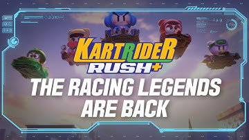 [KartRider Rush+] THE RACING LEGENDS ARE BACK!