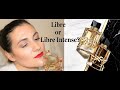 Libre VS Libre Intense | Comparison and Review