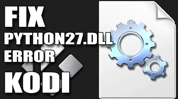 How To Fix Kodi Python27.dll Error On KODI | KODI Python27 ERROR Fix!