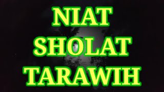 Niat Sholat Tarawih Imam Makmum dan Munfarid