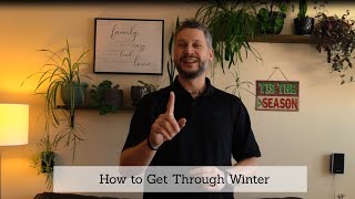 How to Get Through Winter, with Allan Kehler