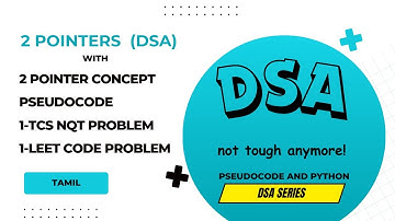Two Pointers in Tamil | TCS NQT Problems using 2 pointers algorithm | #dsa #dsaintamil