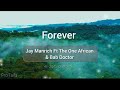 Jay Manrich Ft The One African Bab Doctor Forever Official Music Audio Nyota Njema 58