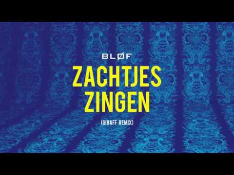 BLØF - Zachtjes Zingen (Official video)