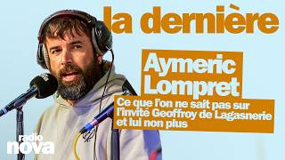 Ce que l’on ne sait pas sur l’invité Geoffroy de Lagasnerie, par Aymeric Lompret