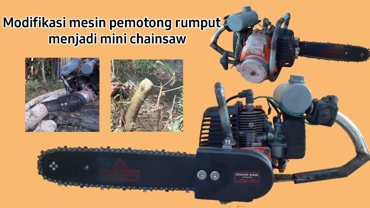 modifikasi mesin pemotong rumput menjadi chainsaw
