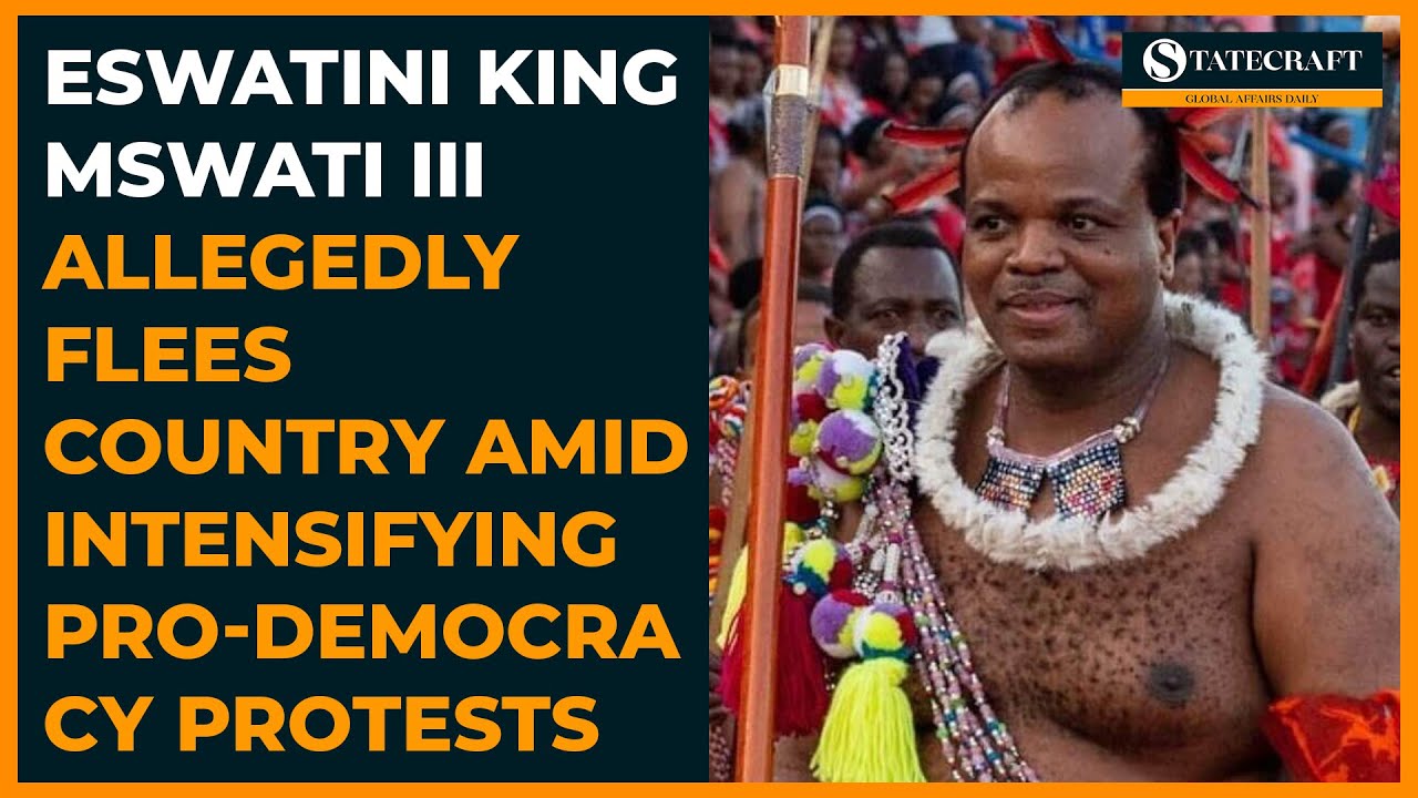 Eswatini King Mswati III Allegedly Flees Country Amid Intensifying Pro-Democracy Protests