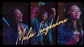 Yura Yunita – Mulai Langkahmu (Official Lyric Video)