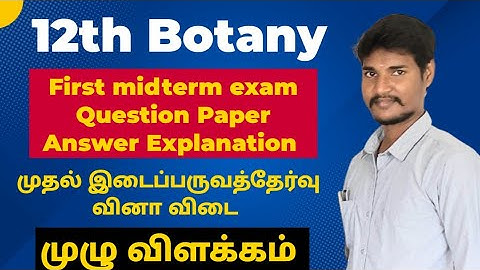 12th Botany First Midterm Exam Original Question paper Answer Details 2023
