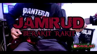 JAMRUD - BERAKIT RAKIT (GUITAR COVER)