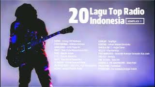 20 Lagu Top Radio Indonesia (Part 1)