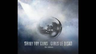 Shiny Toy Guns - Starts With One (Classixx) chords