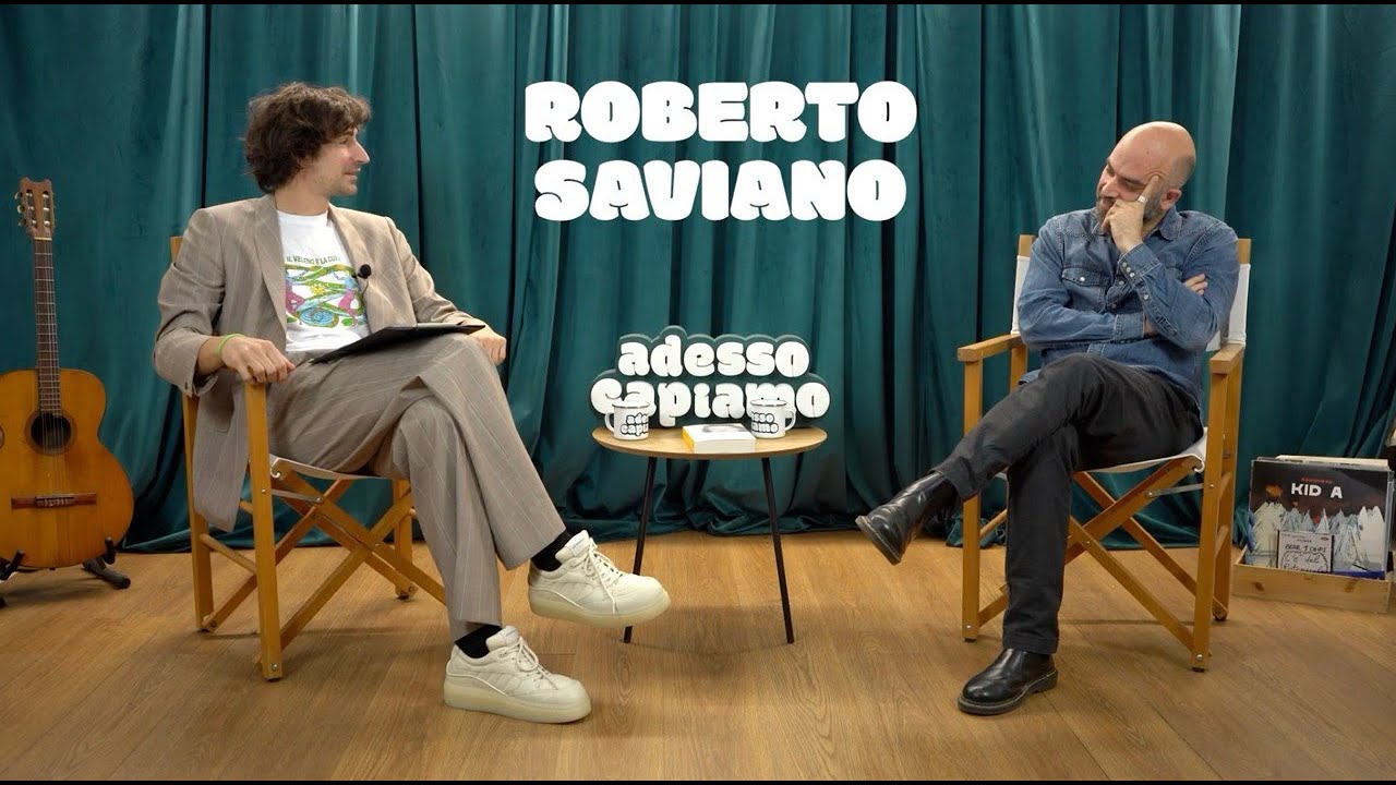 adessocapiamo ROBERTO SAVIANO Ep. 30