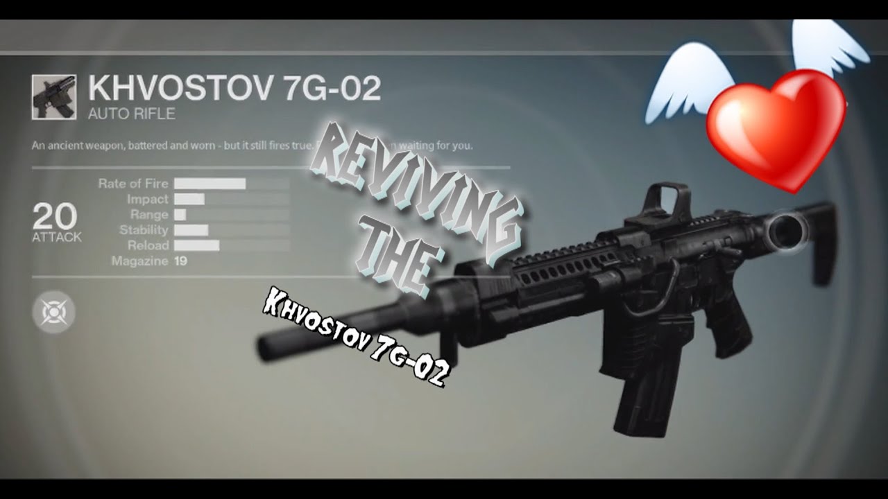 Destiny: Reviving The Khvostov 7G-02 - YouTube