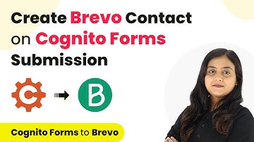 How to Create Brevo Contact on Cognito Forms Submission | Cognito Forms to Brevo