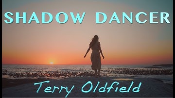 SHADOW DANCER ... Terry Oldfield