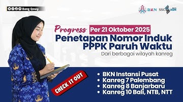 UPDATE Progres NIP PPPK Paruh Waktu BKN Pusat, Kanreg 7 Palembang, 8 Banjarbaru, 10 Bali–NTB–NTT