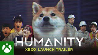 HUMANITY Launch Trailer