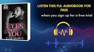 Eyes On You A Dark Mafia Romance Audiobook By Evie James Full Story