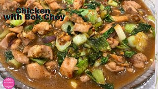 Restaurant Style Chicken with Bok Choy I Bok Choy Chicken Chinese Style