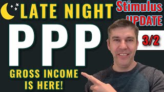 PPP Round 2 Loan [LATE] UPDATES: GROSS INCOME is HERE! Find out about Adjustments - PPP2 [3-2]