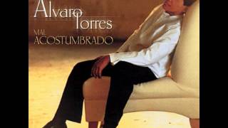 Video thumbnail of "Alvaro Torres - A Ti Mi Amor"