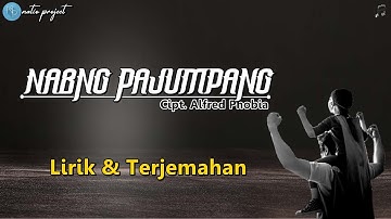 Naeng Pajumpang - Lestari Hutasoit (Lirik & Terjemahan)