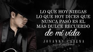 (LETRA) ¨NO ME QUEDA MÁS¨ - Jovanny Cadena Y Su Estilo Privado (Lyric Video) chords