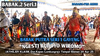 Ngesti Budoyo Wiromo Babak 2 Seri 1 Putra Jathilan Klasik Kopen Lumbungrejo Tempel Sleman 2025