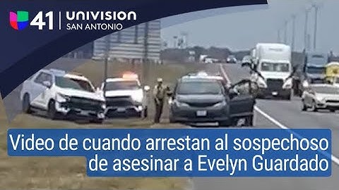 Video de cuando arrestan al sospechoso de asesinar a Evelyn Guardado