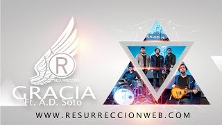 Video thumbnail of "Banda Resurrección  |  "Gracia" ft. A.D. Soto"