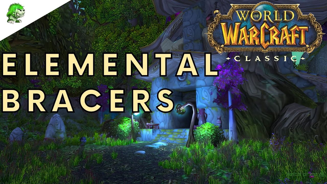 World of Warcraft Classic Elemental Bracers YouTube